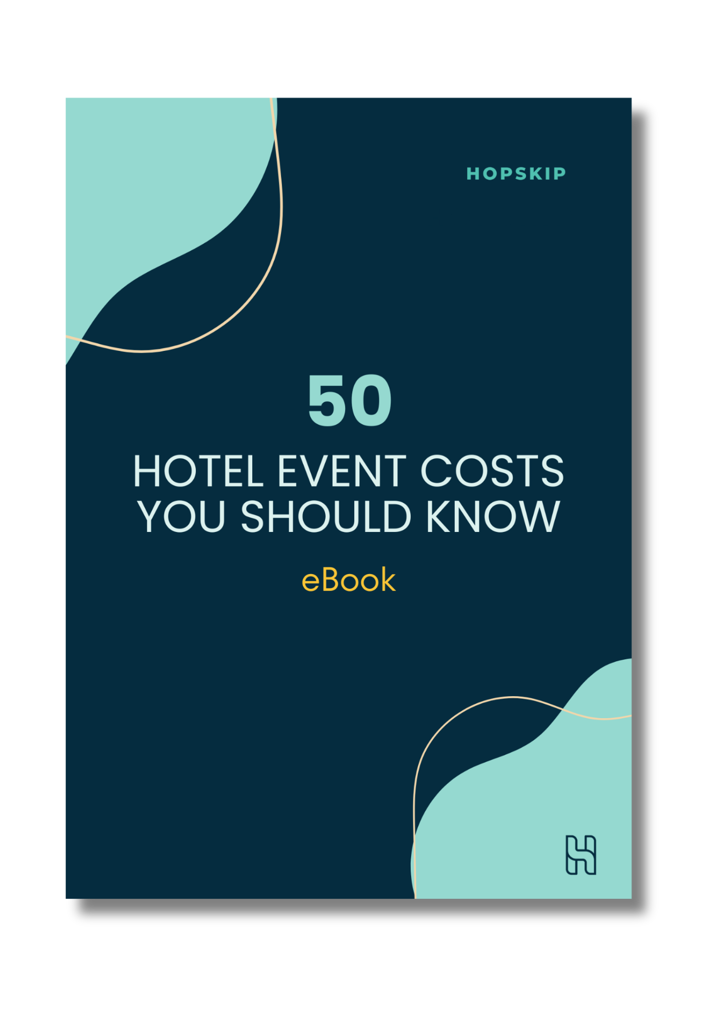 Copy of 50 Hotel Event Costs You Should Know_HopSkip_eBook (1)