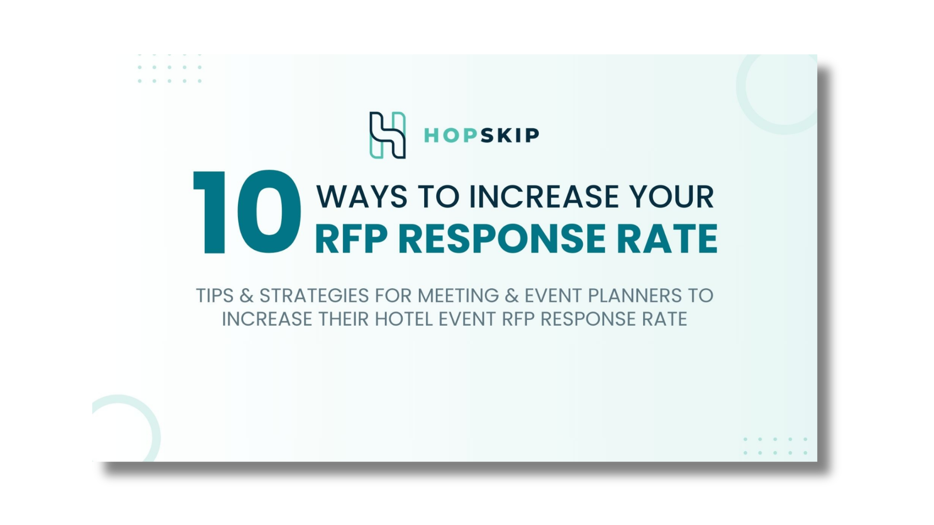 HopSkip_10 Ways to Increase Your RFP Response Rate_Infographic_FINAL_31-Dec-2023 (Presentation)