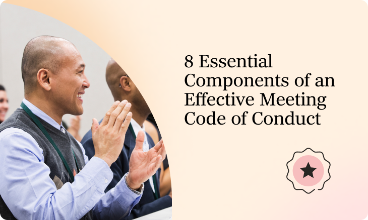 8 Components of an Effective Meeting Code of Conduct