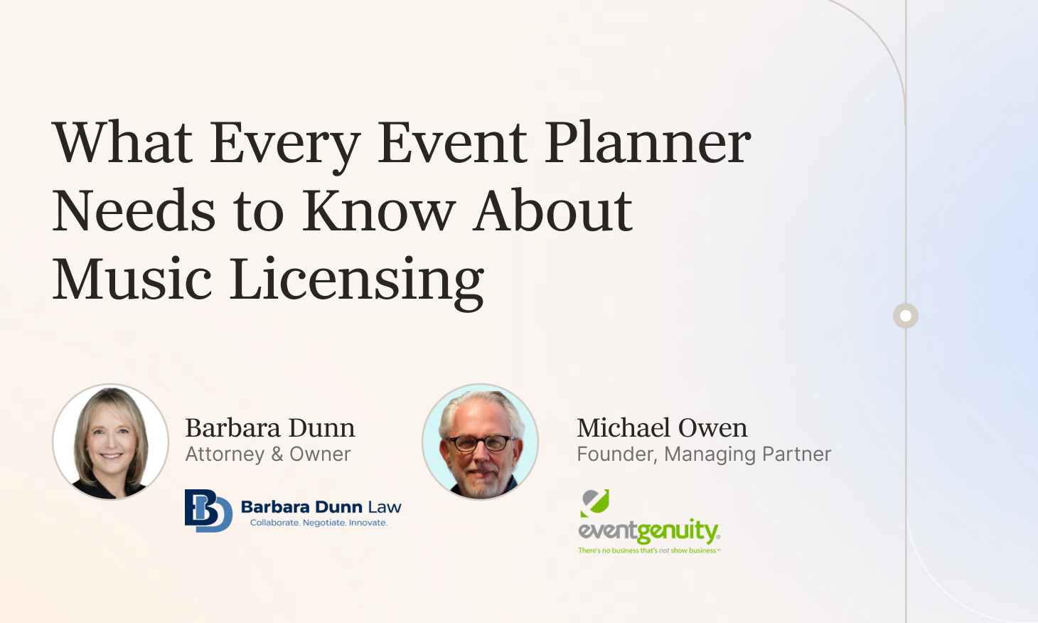 Webinar graphic titled “What Every Event Planner Needs to Know About Music Licensing” featuring headshots of Barbara Dunn and Michael Owen.